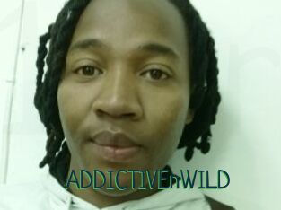 ADDICTIVEnWILD