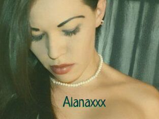 Alanaxxx