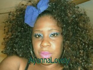 AyannaLovely