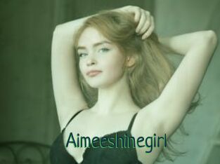 Aimeeshinegirl