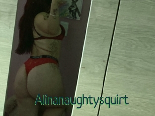 Alinanaughtysquirt