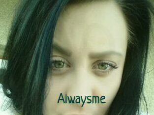 Alwaysme