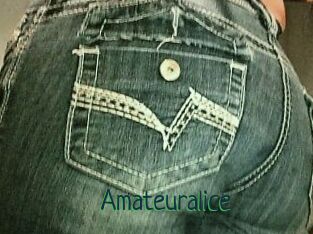 Amateuralice