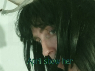 April_show_her