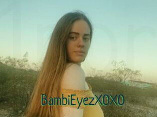 BambiEyezXOXO