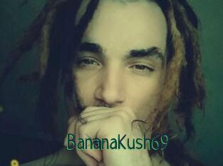 BananaKush69