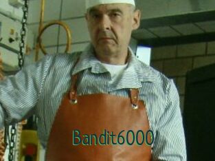 Bandit6000