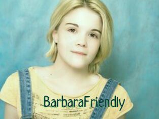 BarbaraFriendly