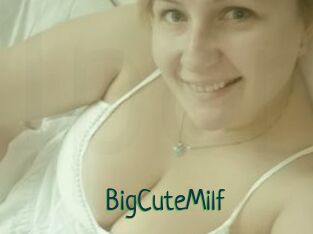 BigCuteMilf