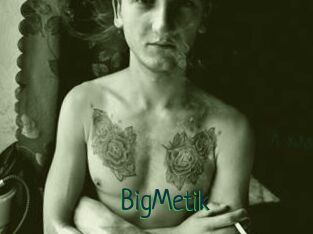 BigMetik