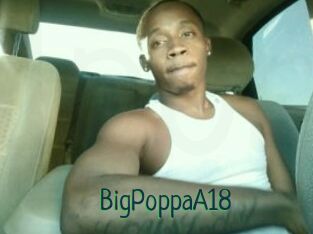 BigPoppaA18