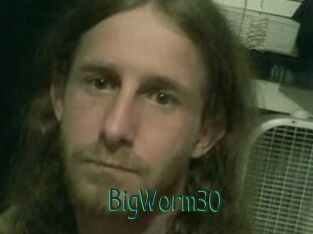 BigWorm30