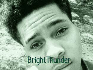 BrightThunder