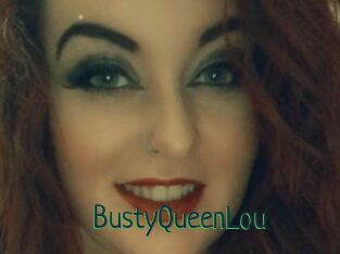 BustyQueenLou