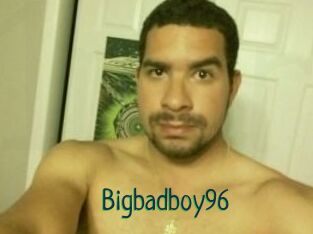 Bigbadboy96