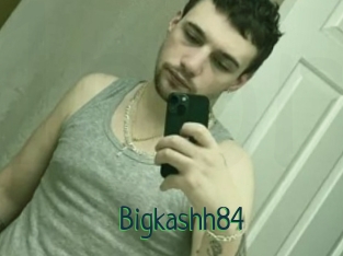 Bigkashh84