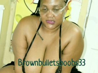 Brownbulletsboobs33