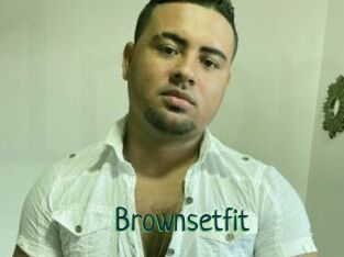 Brownsetfit