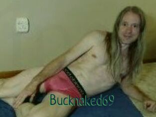 Bucknaked69