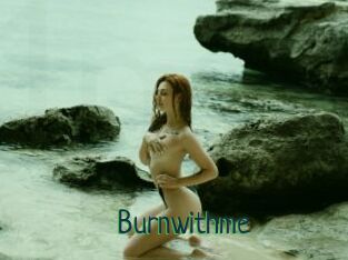 Burnwithme