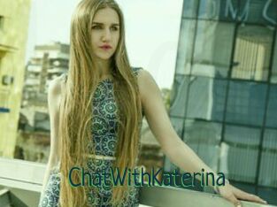 ChatWithKaterina