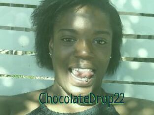 ChocolateDrop22