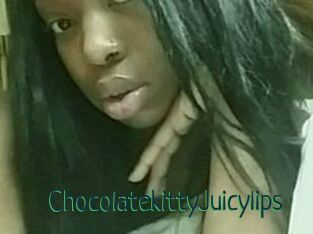 Chocolatekitty_Juicylips