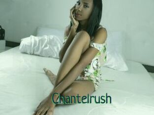 Chantelrush