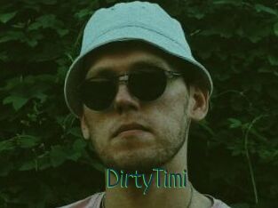 DirtyTimi