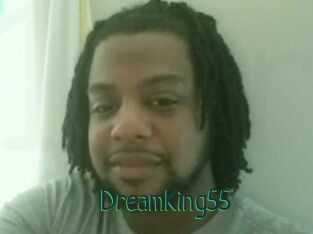 DreamKing55