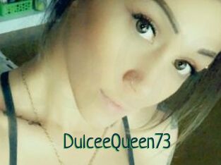 DulceeQueen73