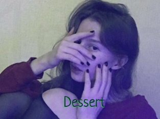 Dessert