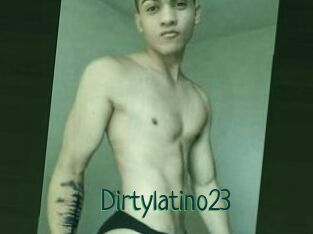 Dirtylatino23