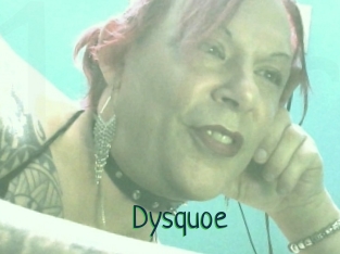 Dysquoe