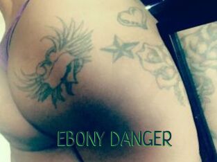 EBONY_DANGER