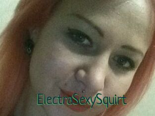 ElectraSexySquirt