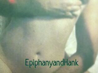 EpiphanyandHank