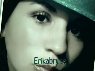 Erikabruce