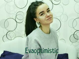 Evaoptimistic