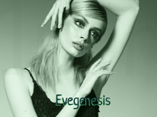 Evegenesis