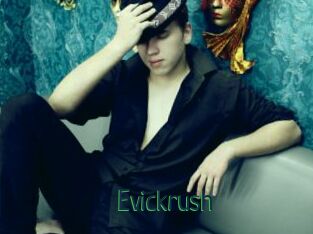 Evickrush