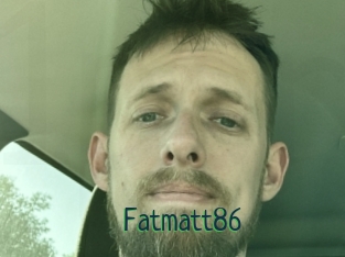 Fatmatt86