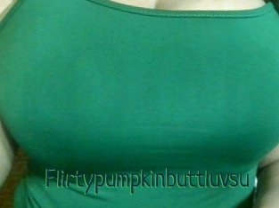 Flirtypumpkinbuttluvsu