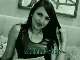 GiulianaFetish