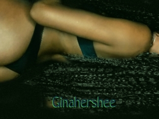 Ginahershee