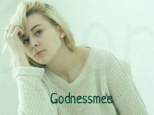 Godnessmee