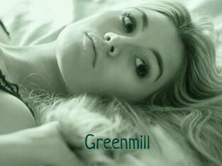 Greenmill