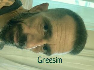 Greesim