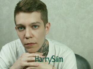 HarrySlim