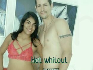 Hot_whitout